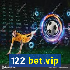 122 bet.vip